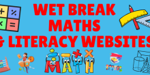 Maths and Literacy Websites for Wet Breaks